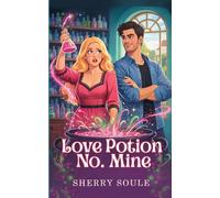 Love Potion No. Mine