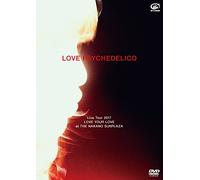 Love Psychedelico - Love Psychedelico Live Tour 2017 -Love Your Love- (2 Dvd) [Edizione: Giappone] [Italia]