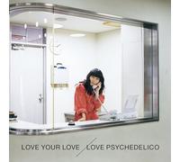 Love Psychedelico - Love Your Love [Vinilo]