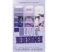 Love Redesigned: 1 (Lakefront Billionaires, 1)