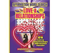 Love & Relationships Affirmation Word Search: A Book from the Affirmation Word Search Series