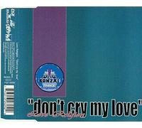 Love Religion - Don't Cry My Love [Import]