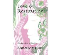 Love & Restitution: Third Book of Athlandia: 3