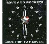 Love. & Rockets - Hot Trip to Heaven
