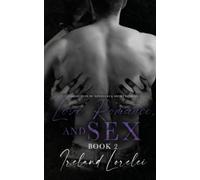 Love, Romance and SEX Book 2