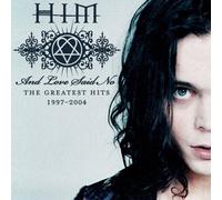 Love Said No: Greatest Hits 1997-2004 by H.I.M. [Music CD]