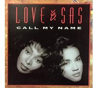 Love & Sas - Call My Name [Import anglais]