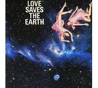 Love Saves the Earth