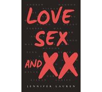 Love, Sex and XX
