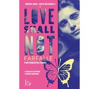 Love shall not. Farfalle (Il Castoro bambini)