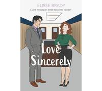 Love Sincerely: A Love In McAllen Sweet Romantic Comedy 2