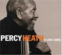 Love Song [Us Import] by Percy Heath (2004-02-17)