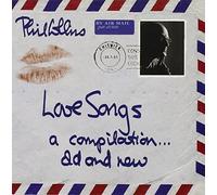 Love Songs: A Compilation Old & New by Phil Collins