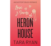 Love Songs at Heron House: 4 (Eastport Beach)