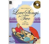 Love Songs for Two five beautifull arrangements for piano to four hands with CD by Mike Cornick