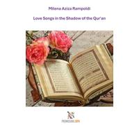 Love Songs in the Shadow of the Qur'an