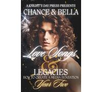 Love Songs & Legacies: A MM Popstar/Football Romance (How To Create a Media Sensation)