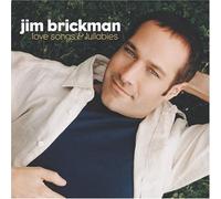 Love Songs & Lullabies by Jim Brickman (2002-08-06)