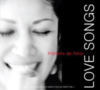 Love Songs/Primeiro de Amor