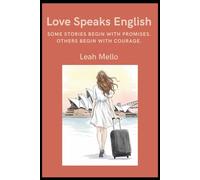 LOVE SPEAKS ENGLISH: How far would you go for love?