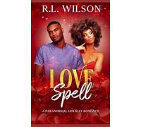 Love Spell: A Paranormal Holiday Romance (Charcoal City Holidays)