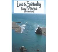 Love & Spirituality: Poetry For The Soul!