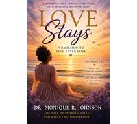 Love Stays: Honoring the Many Ways Women Mother
