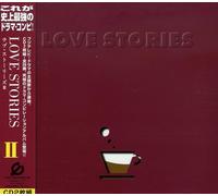 LOVE STORIES 2 / VARIOUS - Love Stories Vol. 2 (Japanese TV Songs)