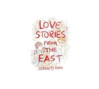 Love Stories from the East: Chuyện tình yêu người phương Đông: 1
