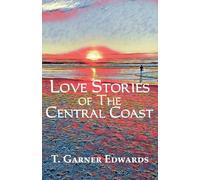 Love Stories of The Central Coast