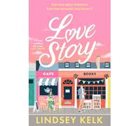 Love Story: The hilarious romcom that celebrates writers and readers of romance novels