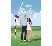Love Stroke: A Fake Dating Sports Romance Where Love Is the Real Game