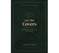 Love That Covers: Ninety Days of Prayer and Devotion for Husband and Wife