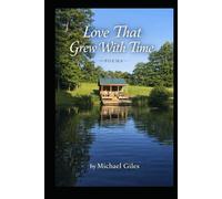 Love That Grew With Time (Poems from the Heart)