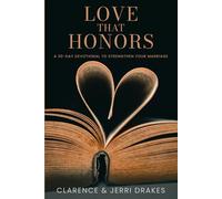 Love that Honors: 30 Day Devotional to Strengthen Your Marriage