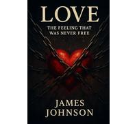 LOVE: The Feeling That Was Never Free (The Social Code)