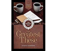 Love: The Greatest of These (The Mentor's Map)