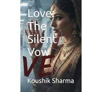 Love: The Silent Vow