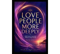 LOVE THE WORLD GENTLY.: How to Remain Tender in a World You Cannot Fix (THE ART OF LOVING LIFE SERIES)
