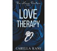 Love Therapy: Fake Engagement, Millionaire, Workplace Romance (The Love Doctor)