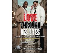 Love Through His Eyes