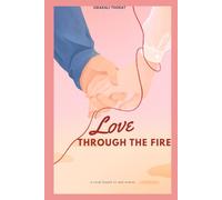 Love Through The Fire (Love Through The Fire (part 1))