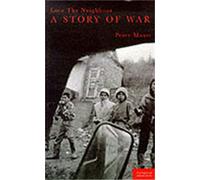 Love Thy Neigbor: A story of war