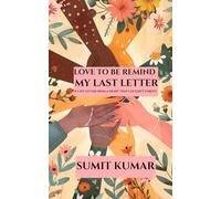 LOVE TO BE REMIND: MY LAST LETTER