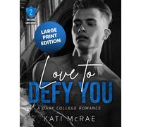 Love to Defy You: A Dark College Romance
