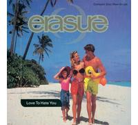 Love to Hate You / Vitamin C / La La La by Erasure (1991-10-24)