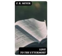 Love To The Uttermost (ebook)