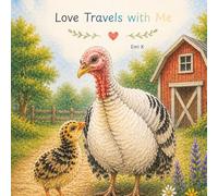 Love Travels with Me (The Many Ways Families Love)