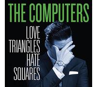 The Computers Love Triangles, Hate Squares (Vinyl) (Importación USA)