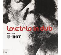 Love Trio Ft. U Roy - Love Trio In Dub [Vinilo]